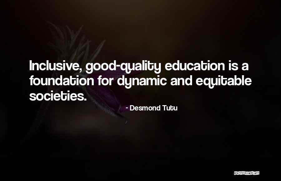 Education Foundation Quotes By Desmond Tutu