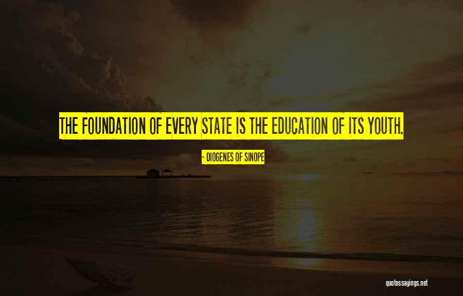 Education Foundation Quotes By Diogenes Of Sinope