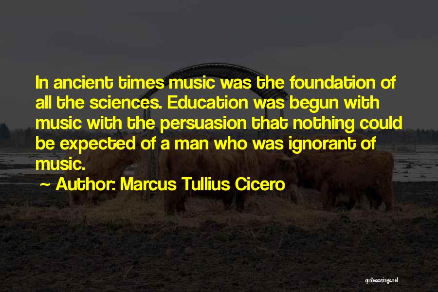 Education Foundation Quotes By Marcus Tullius Cicero