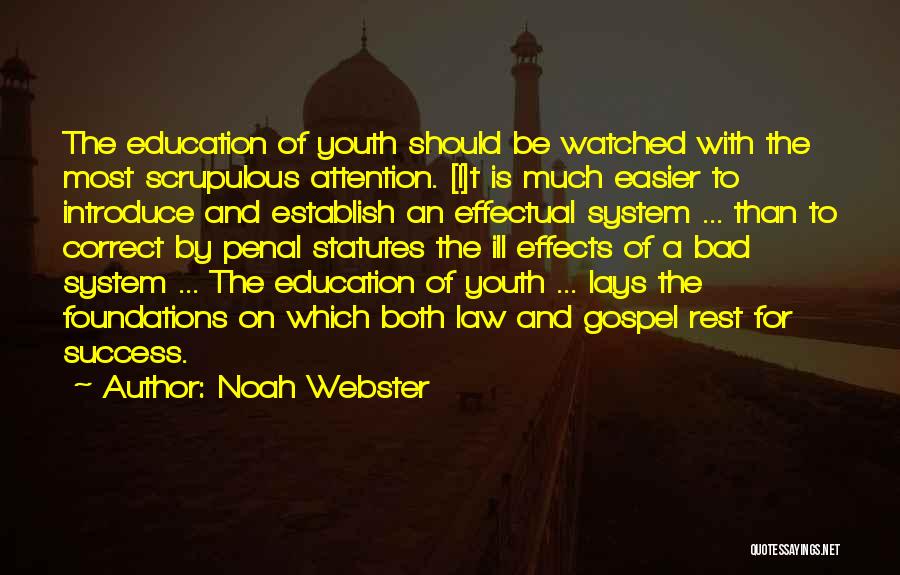 Education Foundation Quotes By Noah Webster
