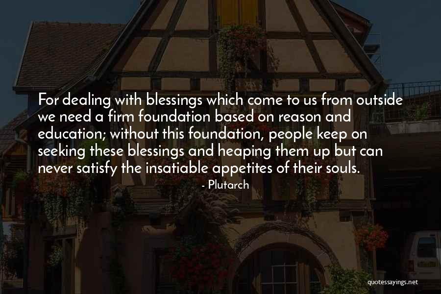 Education Foundation Quotes By Plutarch