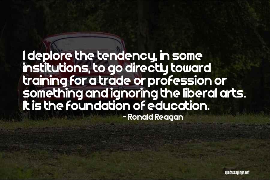 Education Foundation Quotes By Ronald Reagan