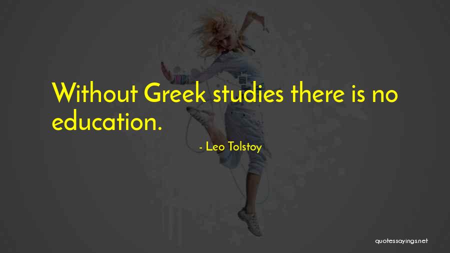 Education Greek Quotes By Leo Tolstoy Education Greek Quotes By Leo Tolstoy