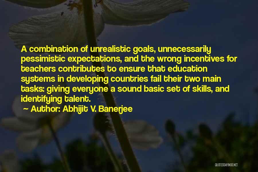 Education In Developing Countries Quotes By Abhijit V. Banerjee