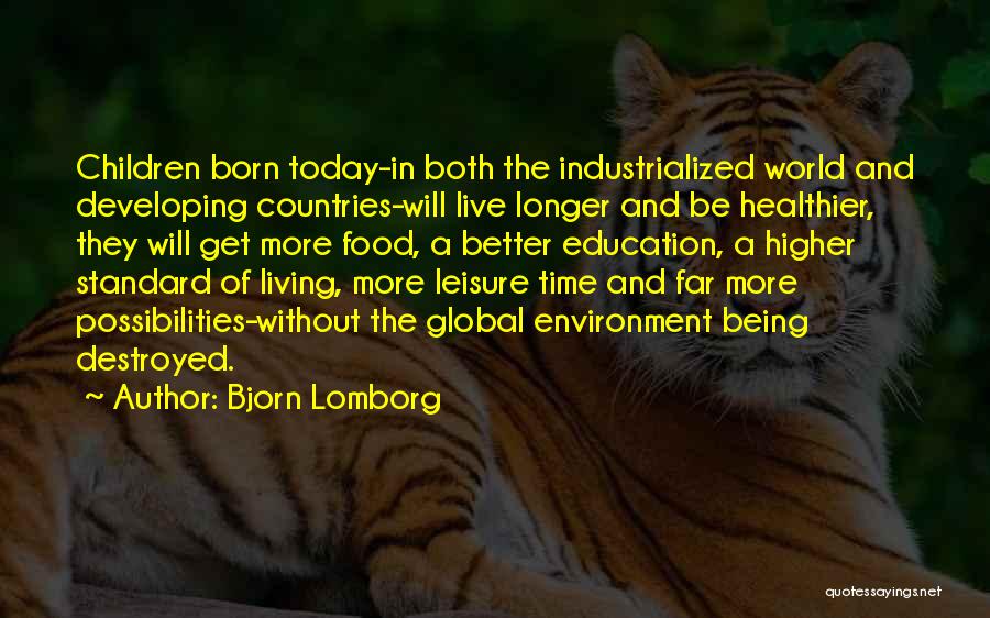 Education In Developing Countries Quotes By Bjorn Lomborg
