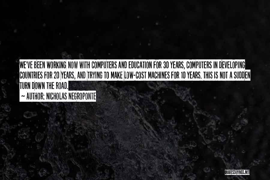 Education In Developing Countries Quotes By Nicholas Negroponte