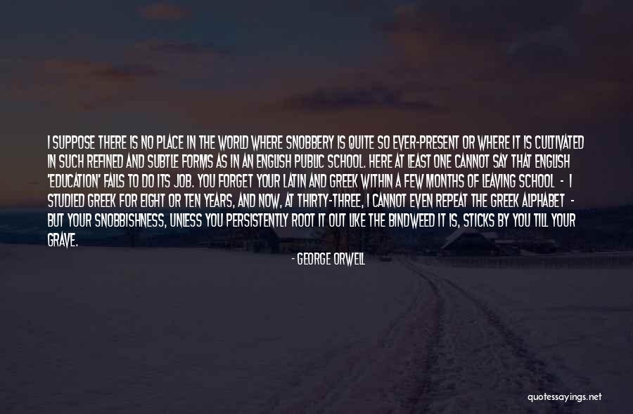 Education In English Quotes By George Orwell Education In English Quotes By George Orwell