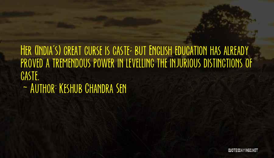 Education In India Quotes By Keshub Chandra Sen