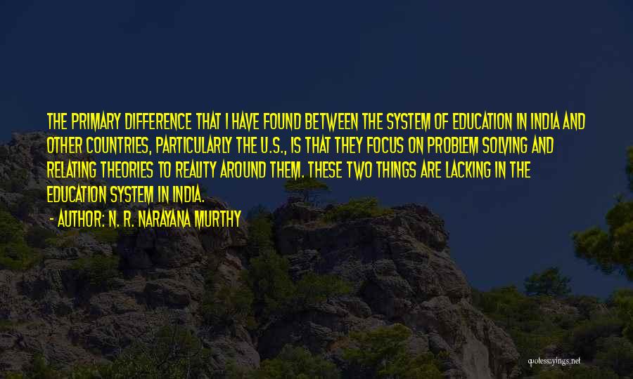 Education In India Quotes By N. R. Narayana Murthy