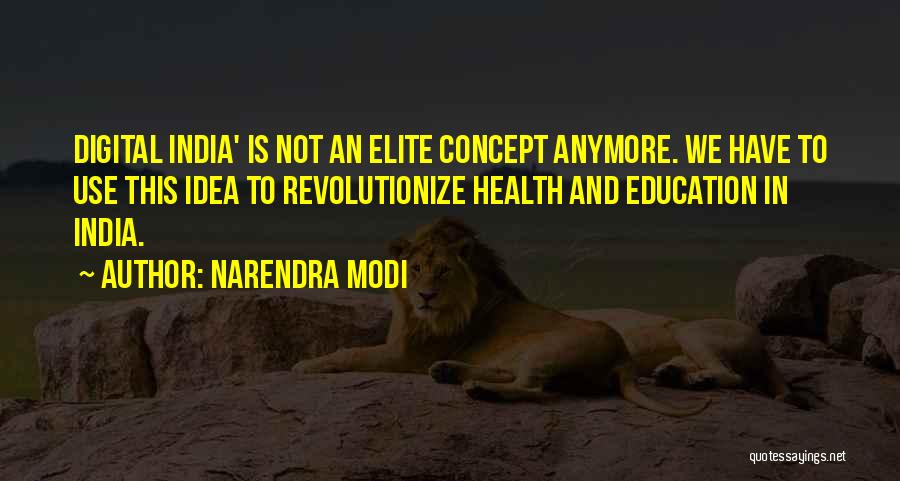 Education In India Quotes By Narendra Modi