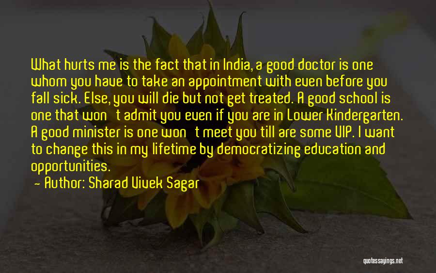Education In India Quotes By Sharad Vivek Sagar