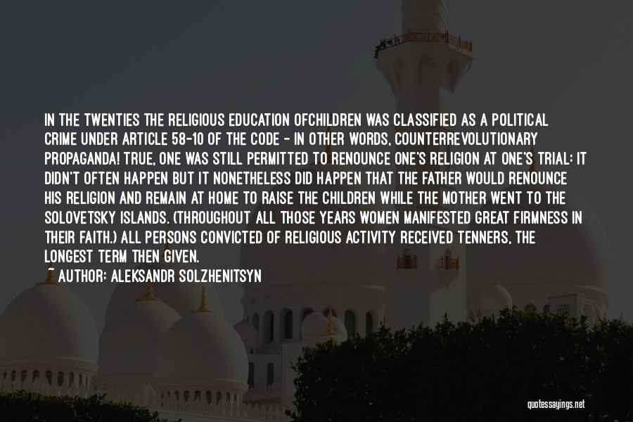 Education In Quotes By Aleksandr Solzhenitsyn