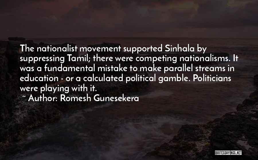 Education In Sinhala Quotes By Romesh Gunesekera