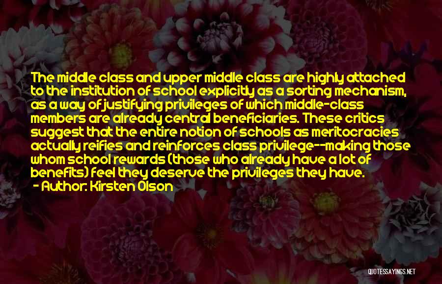 Education Institution Quotes By Kirsten Olson