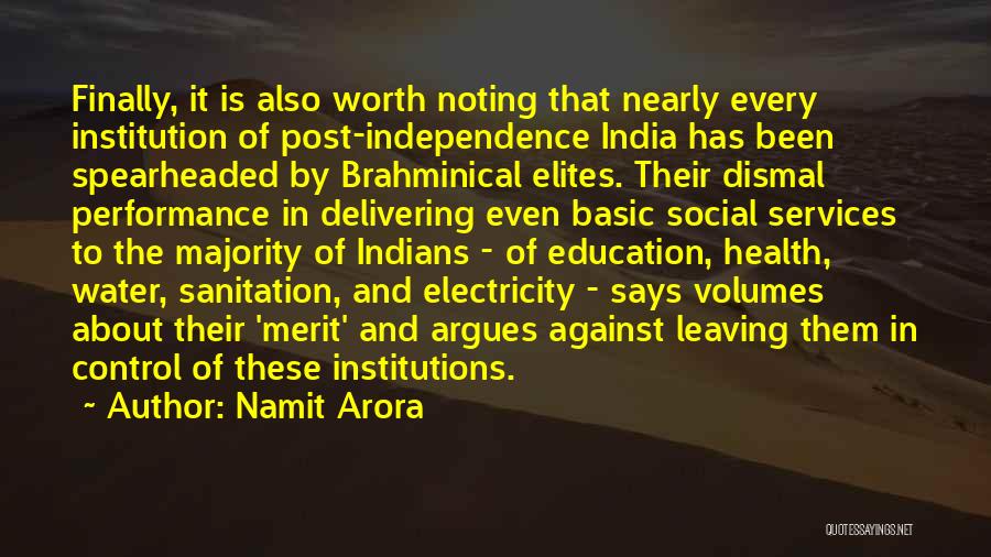 Education Institution Quotes By Namit Arora