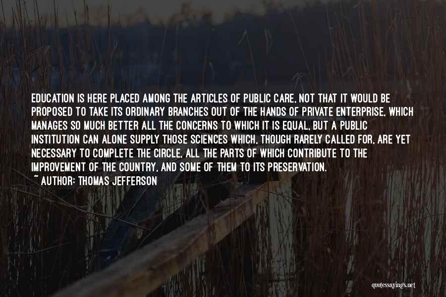 Education Institution Quotes By Thomas Jefferson