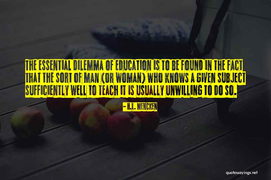 Education Is Essential Quotes By H.L. Mencken Education Is Essential Quotes By H.L. Mencken