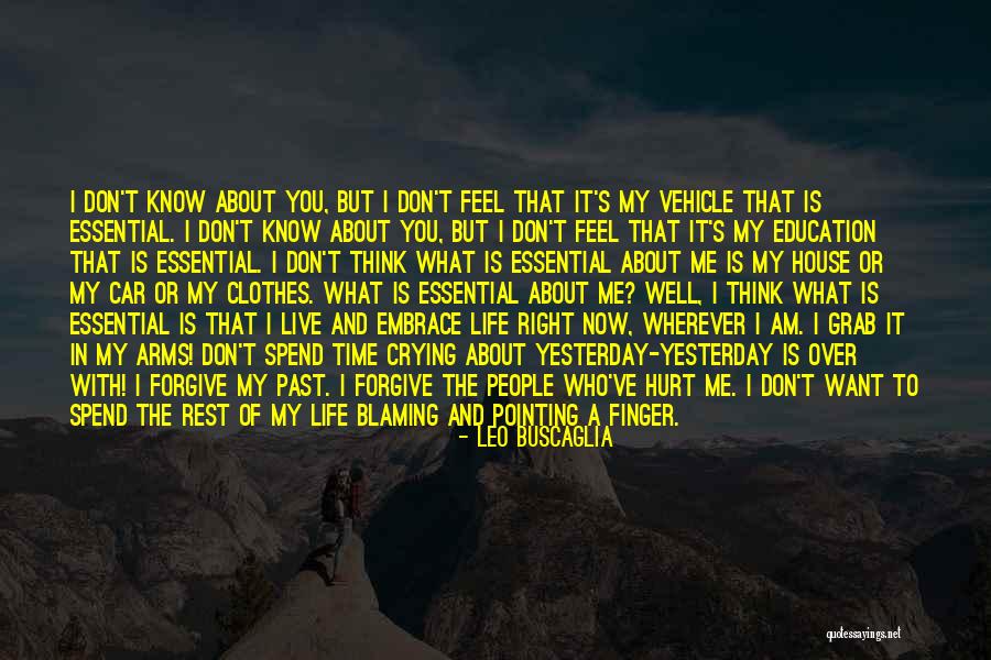Education Is Essential Quotes By Leo Buscaglia Education Is Essential Quotes By Leo Buscaglia