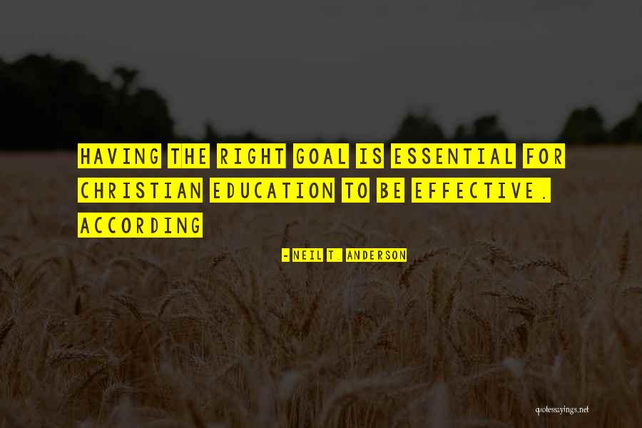 Education Is Essential Quotes By Neil T. Anderson Education Is Essential Quotes By Neil T. Anderson