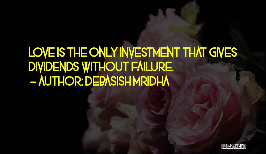 Education Is Investment Quotes By Debasish Mridha