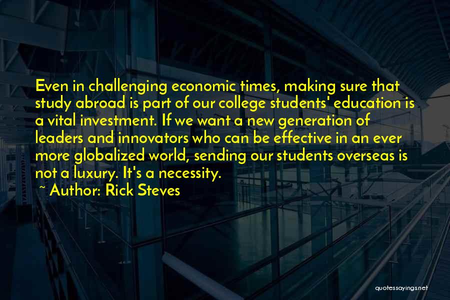 Education Is Investment Quotes By Rick Steves