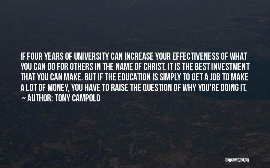 Education Is Investment Quotes By Tony Campolo