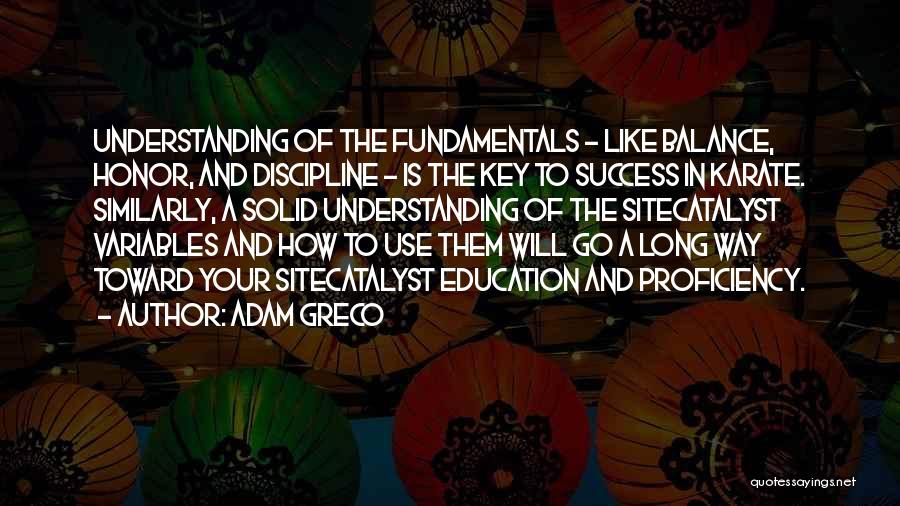 Education Is Key To Success Quotes By Adam Greco
