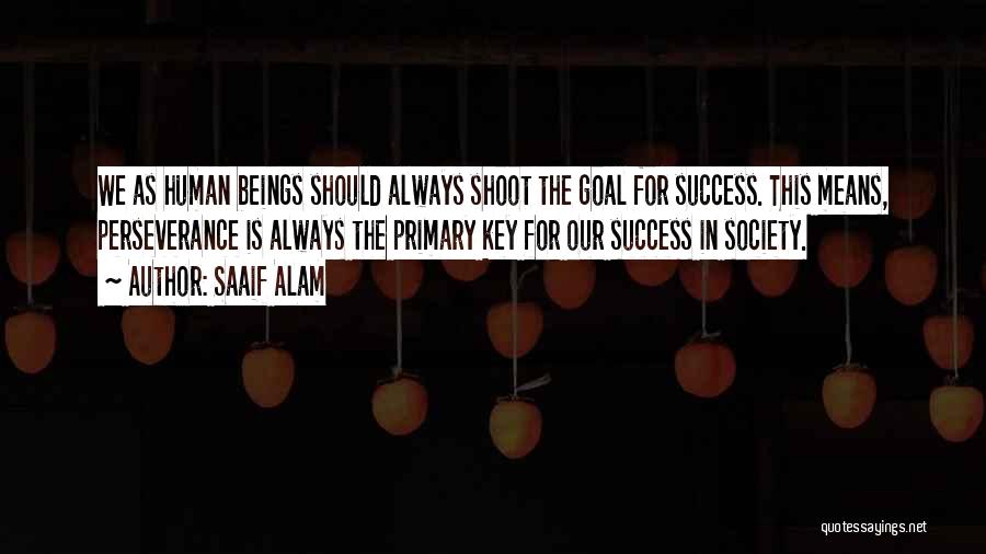 Education Is Key To Success Quotes By Saaif Alam
