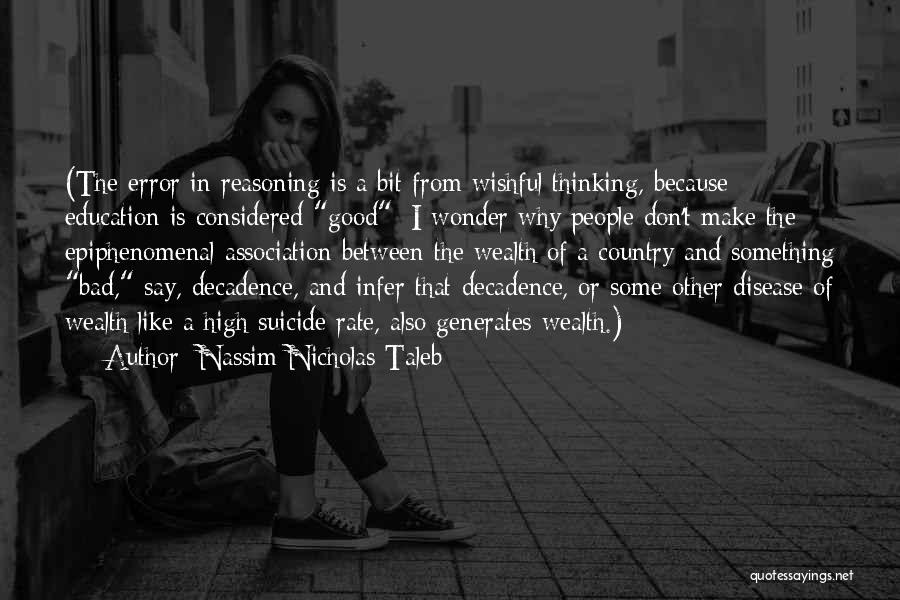 Education Is Like Quotes By Nassim Nicholas Taleb