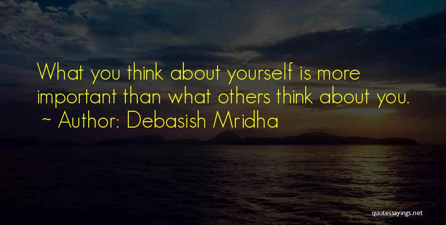 Education Is More Important Quotes By Debasish Mridha