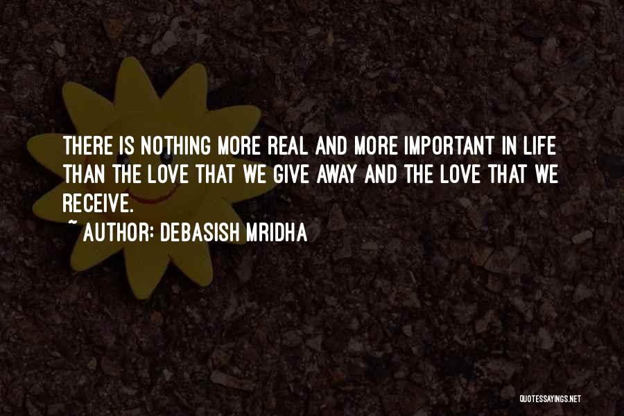 Education Is More Important Than Love Quotes By Debasish Mridha