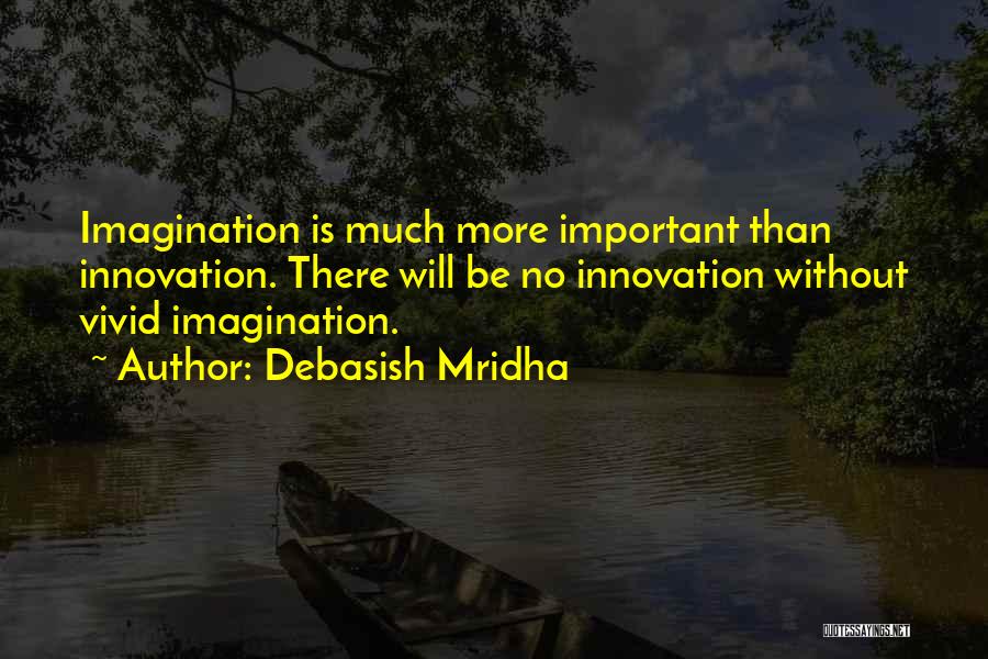 Education Is More Important Than Love Quotes By Debasish Mridha