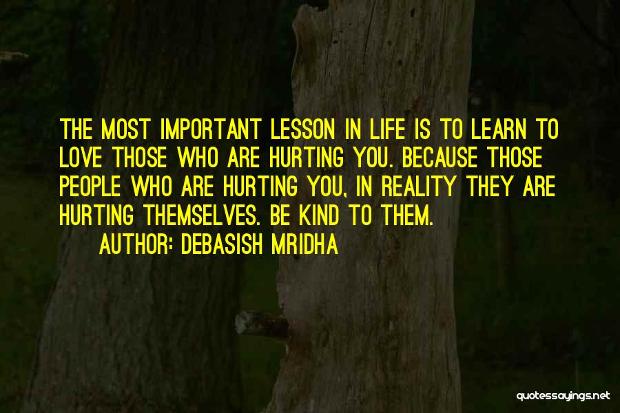 Education Is More Important Than Love Quotes By Debasish Mridha