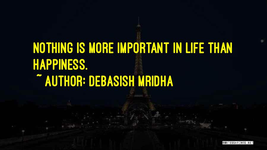 Education Is More Important Than Love Quotes By Debasish Mridha