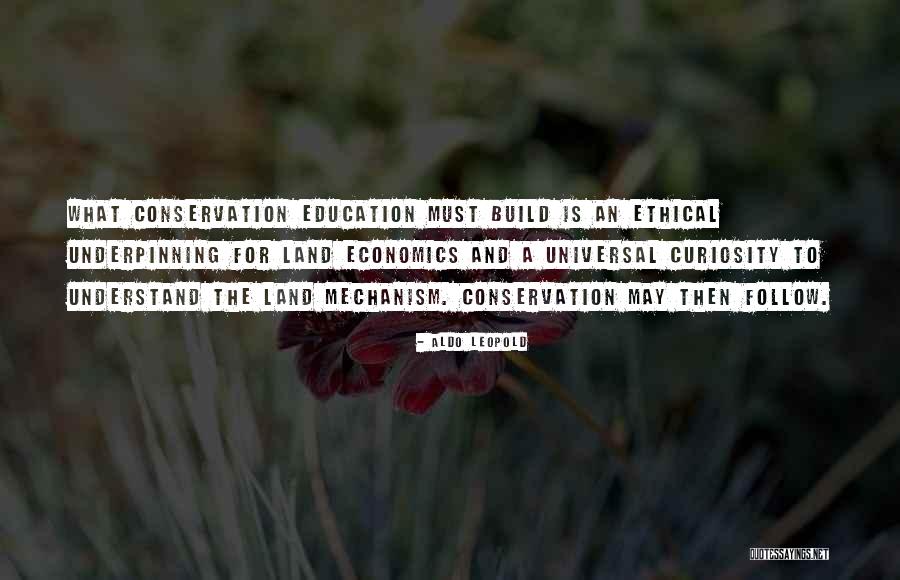 Education Is Must Quotes By Aldo Leopold