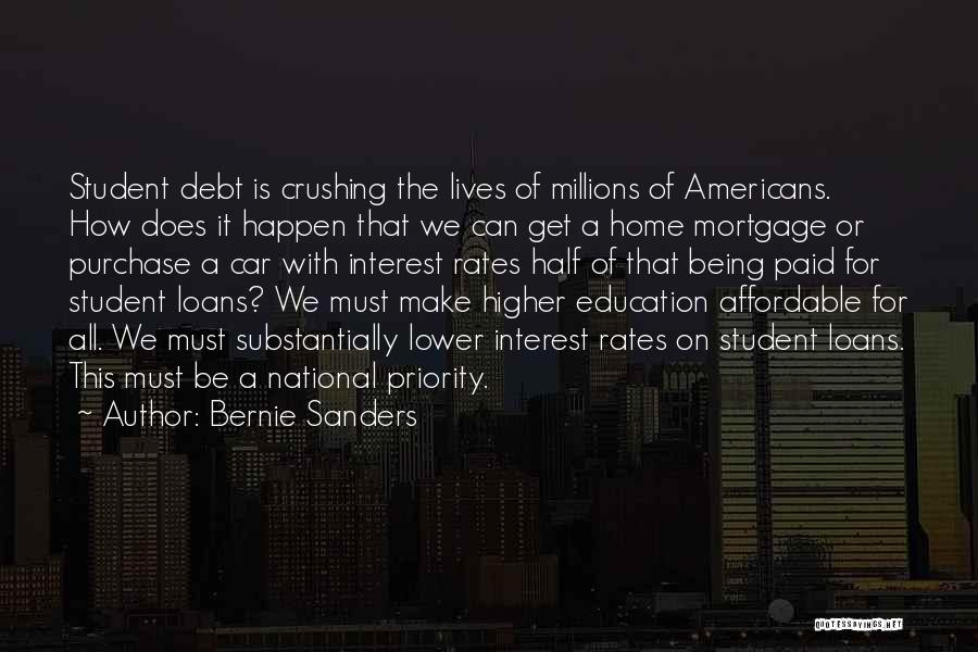 Education Is Must Quotes By Bernie Sanders