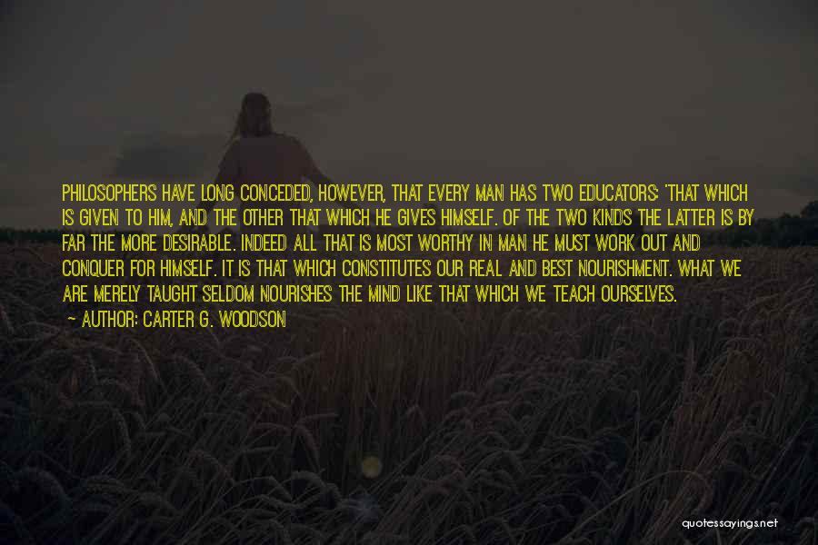 Education Is Must Quotes By Carter G. Woodson