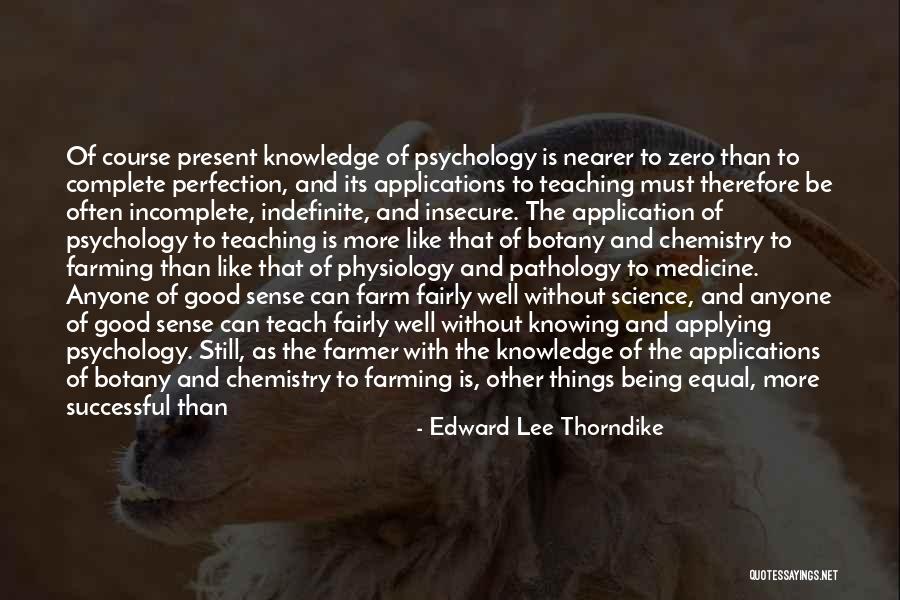 Education Is Must Quotes By Edward Lee Thorndike