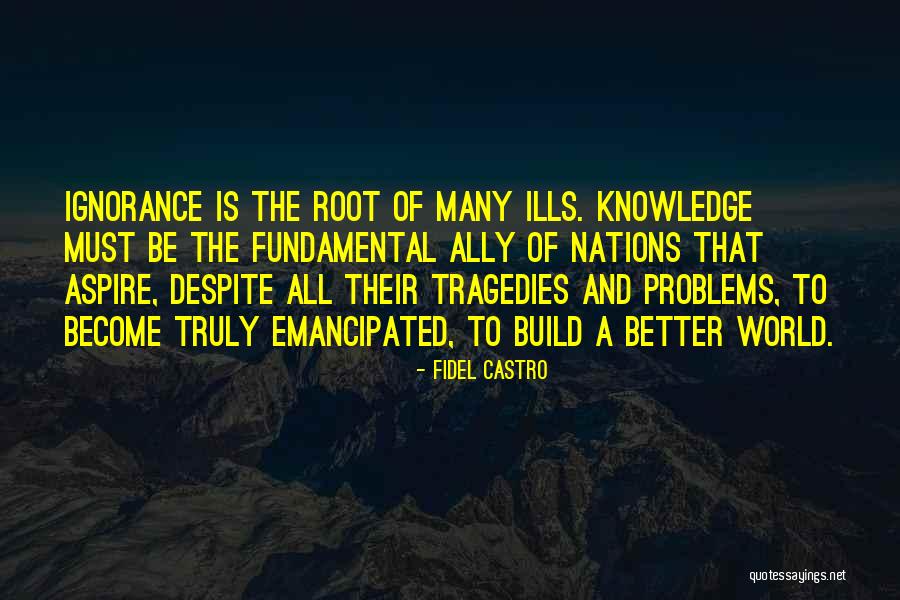 Education Is Must Quotes By Fidel Castro Education Is Must Quotes By Fidel Castro