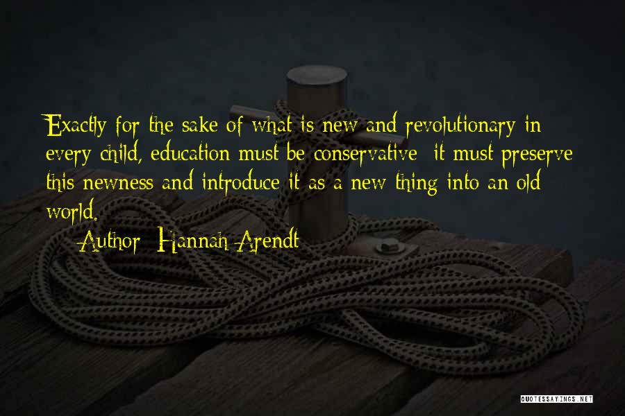 Education Is Must Quotes By Hannah Arendt