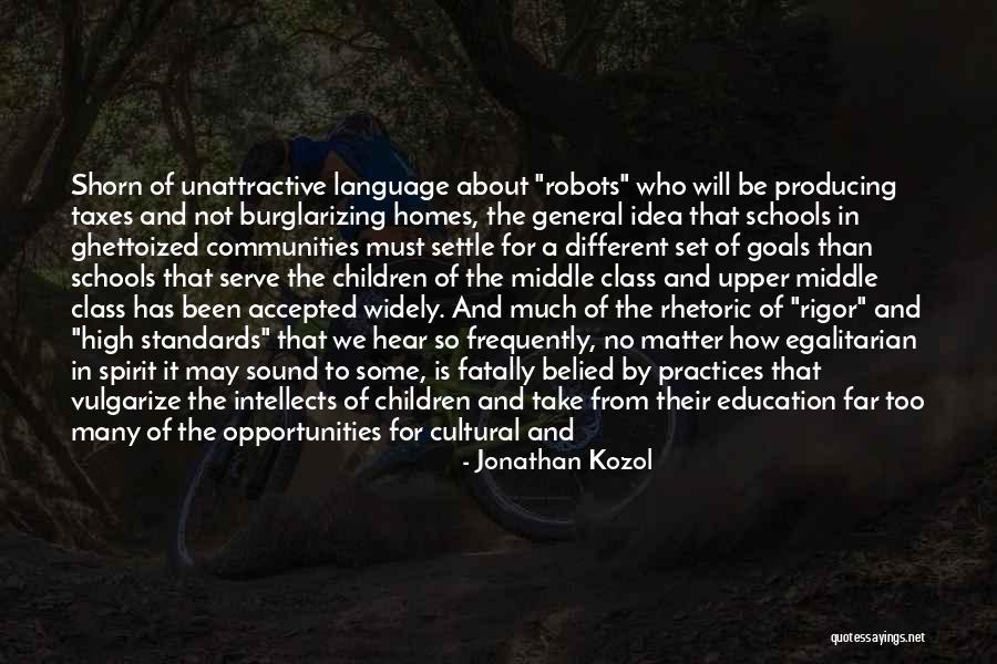 Education Is Must Quotes By Jonathan Kozol