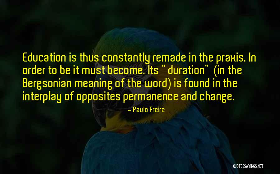 Education Is Must Quotes By Paulo Freire