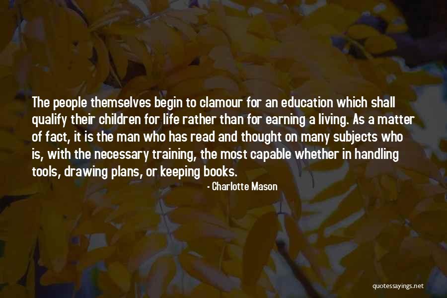 Education Is Necessary Quotes By Charlotte Mason Education Is Necessary Quotes By Charlotte Mason