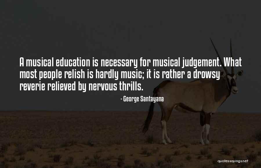 Education Is Necessary Quotes By George Santayana Education Is Necessary Quotes By George Santayana