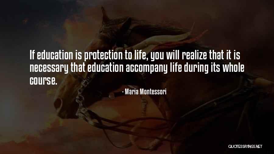 Education Is Necessary Quotes By Maria Montessori Education Is Necessary Quotes By Maria Montessori