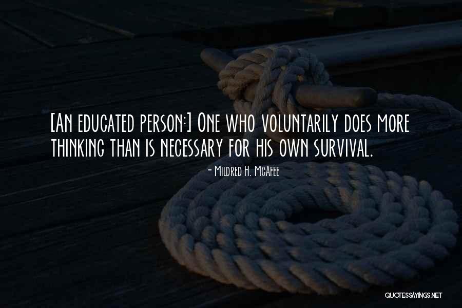Education Is Necessary Quotes By Mildred H. McAfee Education Is Necessary Quotes By Mildred H. McAfee