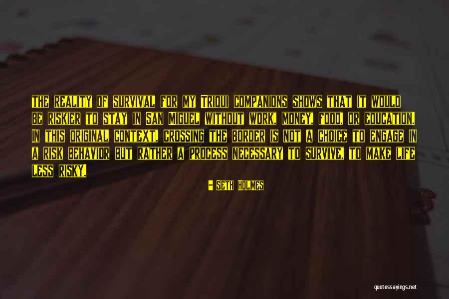 Education Is Necessary Quotes By Seth Holmes Education Is Necessary Quotes By Seth Holmes