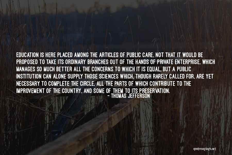 Education Is Necessary Quotes By Thomas Jefferson Education Is Necessary Quotes By Thomas Jefferson