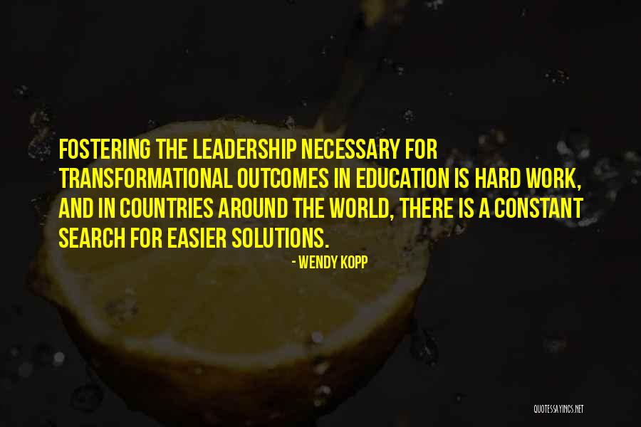 Education Is Necessary Quotes By Wendy Kopp Education Is Necessary Quotes By Wendy Kopp