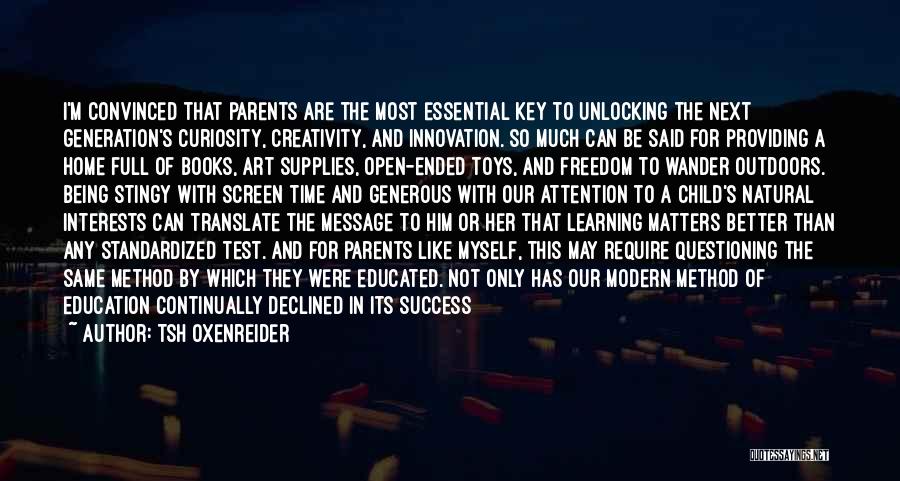 Education Is Not The Key To Success Quotes By Tsh Oxenreider